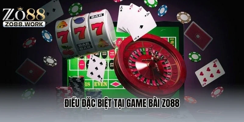 Điều đặc biệt tại game bài ZO88