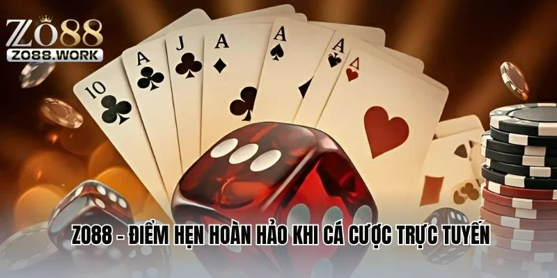 ZO88 – Điểm hẹn hoàn hảo khi cá cược trực tuyến